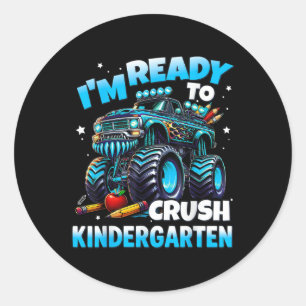 Im Ready To Crush Kindergarten First Day Of Boys Classic Round Sticker