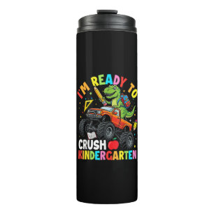 I'm Ready to Crush Kindergarten First Day Thermal Tumbler