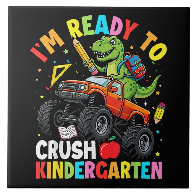 I'm Ready to Crush Kindergarten First Day Tile (Front)