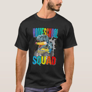 I'm Ready To Crush Kindergarten Homeschool Squad D T-Shirt