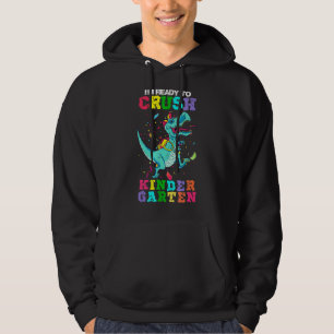 I'm Ready To Crush Kindergarten Kids Dinosaur Back Hoodie