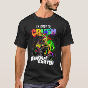 Im Ready To Crush Kindergarten Kids Monster Truck T-Shirt