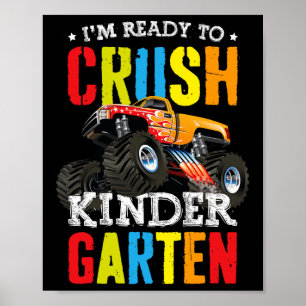 Im Ready To Crush Kindergarten Monster Truck Back Poster