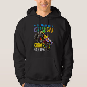 I'm Ready To Crush Kindergarten Monster Truck Boys Hoodie