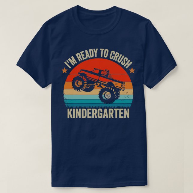 Im Ready to Crush Kindergarten Monster Truck Boys T-Shirt (Design Front)