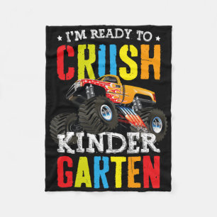 Im Ready To Crush Kindergarten Monster Truck Ck To Fleece Blanket