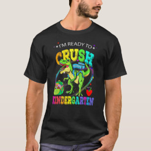 I'm Ready To Crush Kindergarten Monster Truck Dino T-Shirt