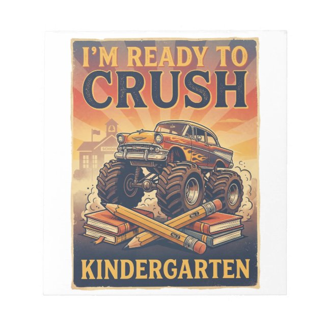 I'm Ready to Crush Kindergarten Notepad (Front)