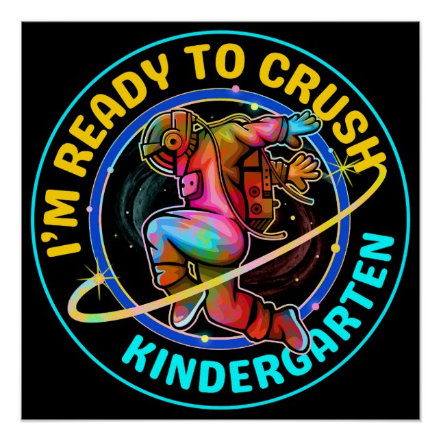 I'm ready to crush kindergarten poster (Front)