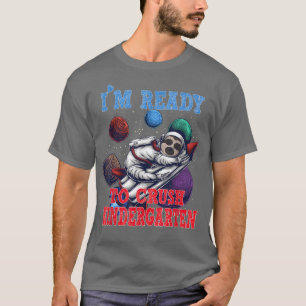 I'm Ready To Crush Kindergarten Sloth Astronaut T- T-Shirt