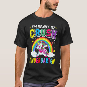 I'm Ready To Crush Kindergarten Unicorn Girls Back T-Shirt