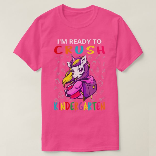 Im Ready To Crush Kindergarten V Unicorn T-Shirt (Design Front)