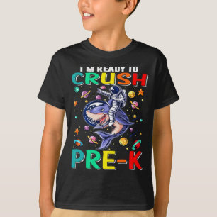 I'm Ready To Crush Pre-K Astronaut Riding Shark  T-Shirt