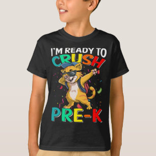 I'm Ready To Crush Pre-K Cat T-Shirt ver2