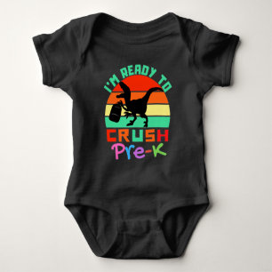 I'M READY TO CRUSH PRE-K - COOL DINOSAUR  BABY BODYSUIT