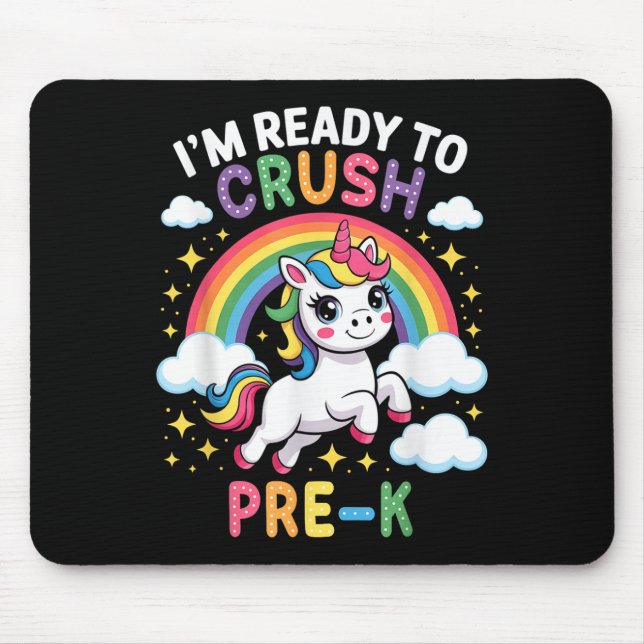 Im Ready To Crush Pre-k First Day Back To School P Mouse Pad (Front)