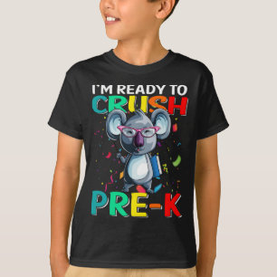 I'm Ready To Crush Pre-K Koala Back To School T-Shirt