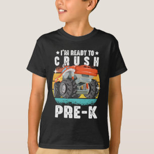 I'm Ready To Crush Pre-k Monster Truck Back School T-Shirt