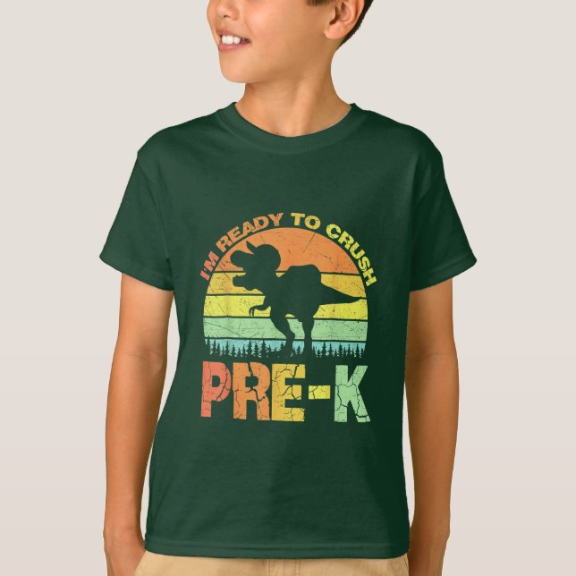 I'm Ready to Crush Pre-K T-rex back to School T-Shirt (Front)