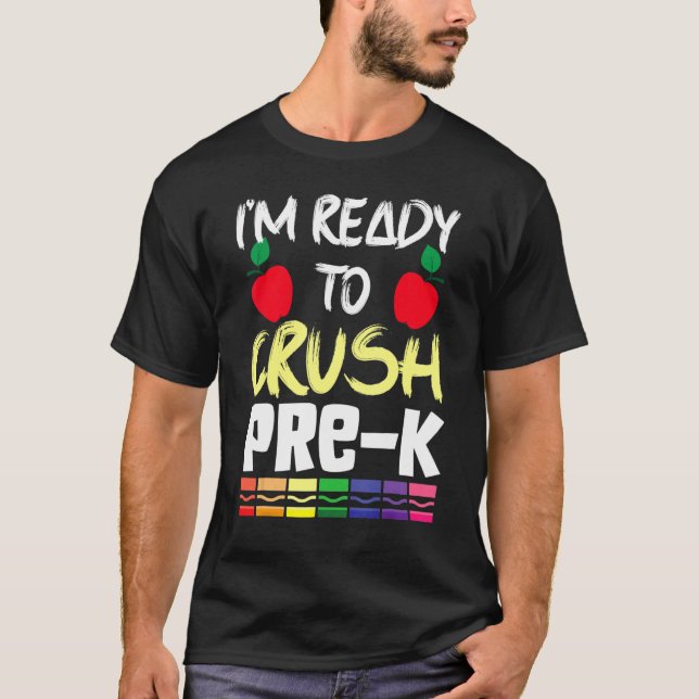I'm Ready To Crush Pre K Two Apple Math Science T-Shirt (Front)