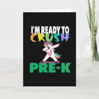 I'm ready to crush Pre-K Unicorn Dab Dabbing Card
