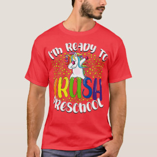 Im ready to crush preschool 10 T-Shirt