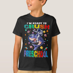 I'm Ready To Crush Preschool Astronaut Riding T-Shirt
