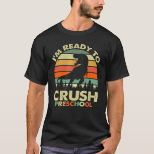 I'm Ready To Crush Preschool Dinosaur Rex Graduati T-Shirt