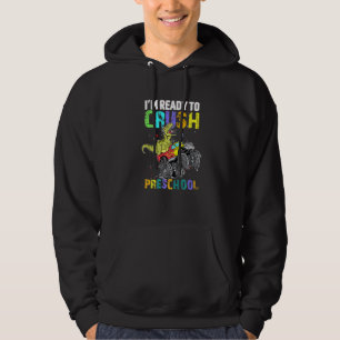 Im Ready To Crush Preschool Monster Truck Dinosaur Hoodie