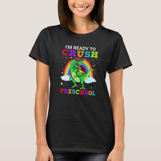 I'm Ready To Crush Preschool T Rex Dinosaur Tee Ra (Front)