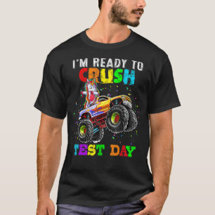 I'm Ready To Crush Test Day Monster Truck Unicorn T-Shirt