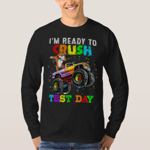 I'm Ready To Crush Test Day Pitbull Dabbing Monste T-Shirt