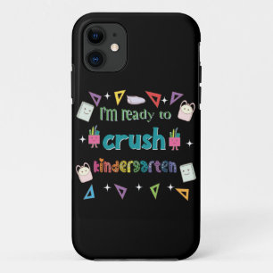 I'm Ready To Crush The Kindergarten Case-Mate iPhone Case