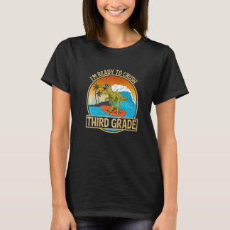 I'm Ready To Crush Third Grade Back To School Dino T-Shirt