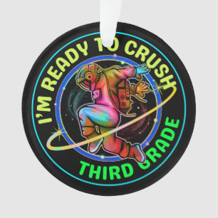 I'm ready to crush third grade ornament