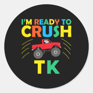 I'm Ready To Crush Tk Dinosaur Ck To School Funny  Classic Round Sticker