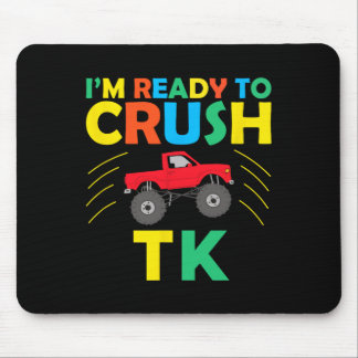 I'm Ready To Crush Tk Dinosaur Ck To School Funny Mouse Pad