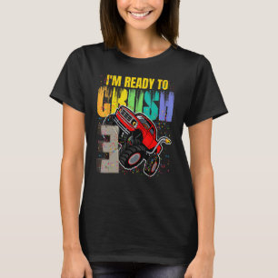I'm Ready To Crush Truck  3rd Grade Back To School T-Shirt