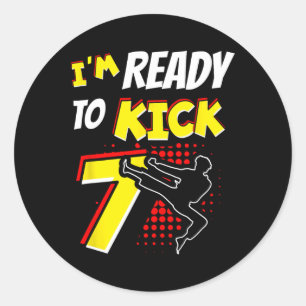 I'm Ready To Kick 7 Birthday 7th For A Taekwondo F Classic Round Sticker