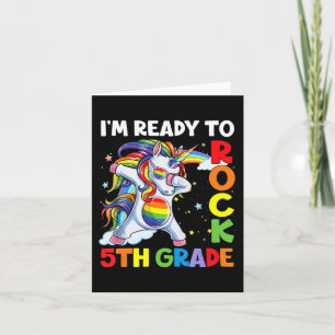 I'm Ready To Rock 5th Grade Back To School Unicorn Card