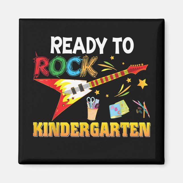 I'm Ready To Rock Kindergarten Back To School Magnet (Front)
