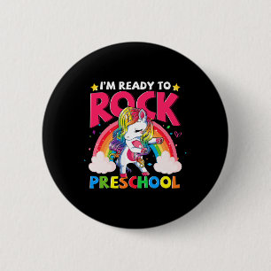 I'm Ready To Rock Preschool Unicorn Girls Back To 6 Cm Round Badge
