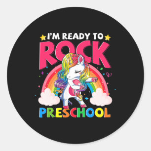 I'm Ready To Rock Preschool Unicorn Girls Byck To Classic Round Sticker