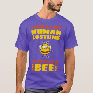 Im Really A Bee T-Shirt