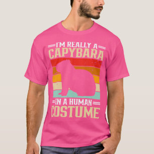 I'M Really A Capybara In A Human Funny Capybara T-Shirt