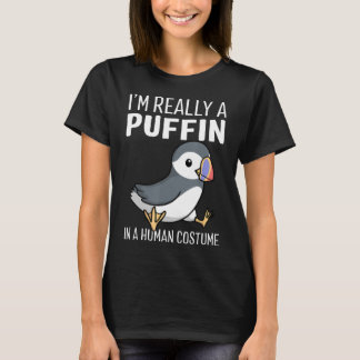 I'm Really A Puffin In A Human Costume Shirt Hallo