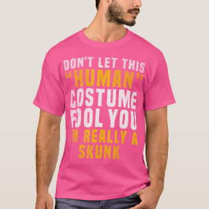 I'M Really A Skunk Halloween Easy Funny Idea T-Shirt
