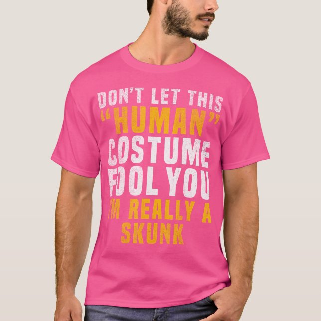I'M Really A Skunk Halloween Easy Funny Idea T-Shirt (Front)