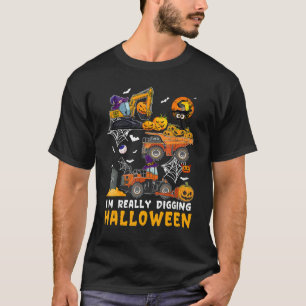 I'm Really Digging Halloween Construction Vehicle  T-Shirt
