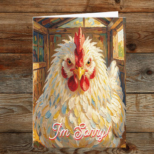 I'm really Sorry   Funny Chicken   Let's Make Up Card